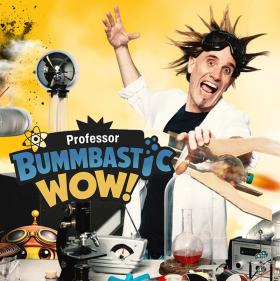 Bild: 13.12.2026 - Professor Bummbastic: WOW! - Die Wissenschaftsshow
