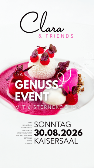 Clara & Friends: Das Genussevent mit sechs Sterneköchen Bild: Clara & Friends: Das Genussevent mit sechs Sterneköchen