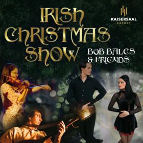 Bild: 26.12.2023 - Irish Christmas Show